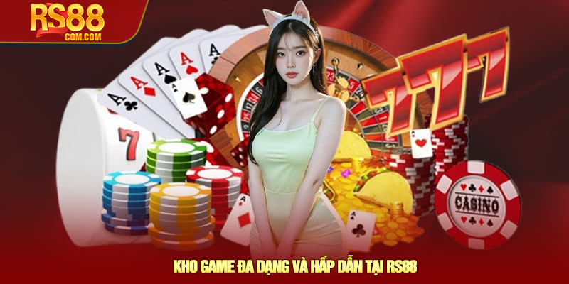 RS88 - Website Chính Thức Nhà Cái RS88.Com | Nạp Đầu +88K 13 Kho Game Đa Dạng Và Hấp Dẫn Tại RS88