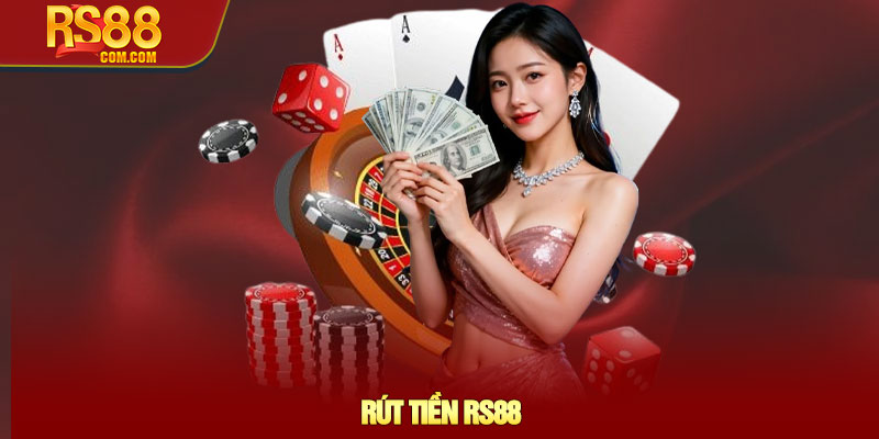 Rút tiền RS88 – Hướng dẫn giao dịch nhanh chóng và bảo mật 2 Rút tiền RS88 – Hướng dẫn giao dịch nhanh chóng và bảo mật
