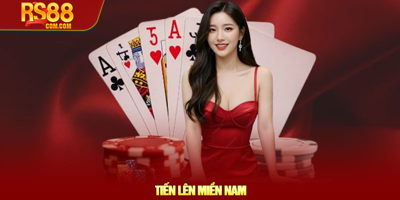 Tiến lên miền Nam - Cách chơi hiệu quả và dễ hiểu tại RS88 1 Tiến lên miền Nam - Cách chơi hiệu quả và dễ hiểu tại RS88